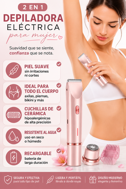 Depiladora ELÉCTRICA Premium 2 en 1