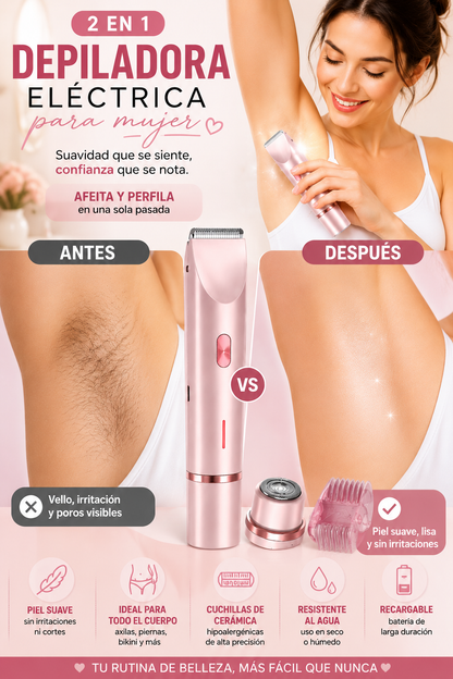 Depiladora ELÉCTRICA Premium 2 en 1